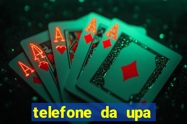 telefone da upa roberto santos